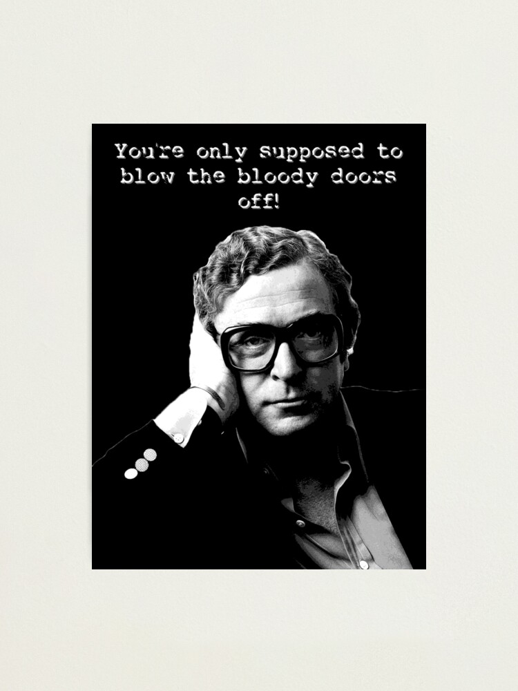 Michael Caine Photographic Print By Crunchmcgee Redbubble