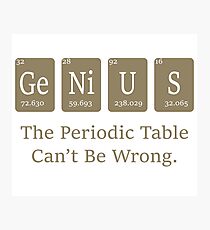 GeNiUS Photographic Print