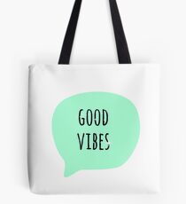 Good vibes Tote Bag