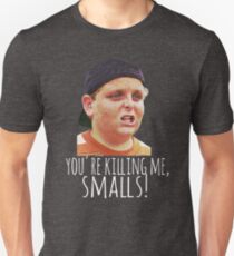 Killing Me Smalls Unisex T-Shirt