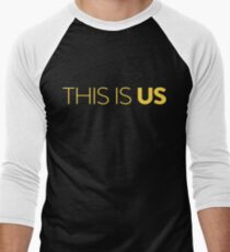 This Is Us Men's Baseball ¾ T-Shirt