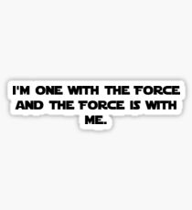Rogue one - I'm one with the force Sticker