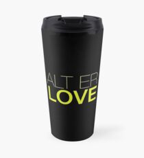 Alt er love - Skam Travel Mug