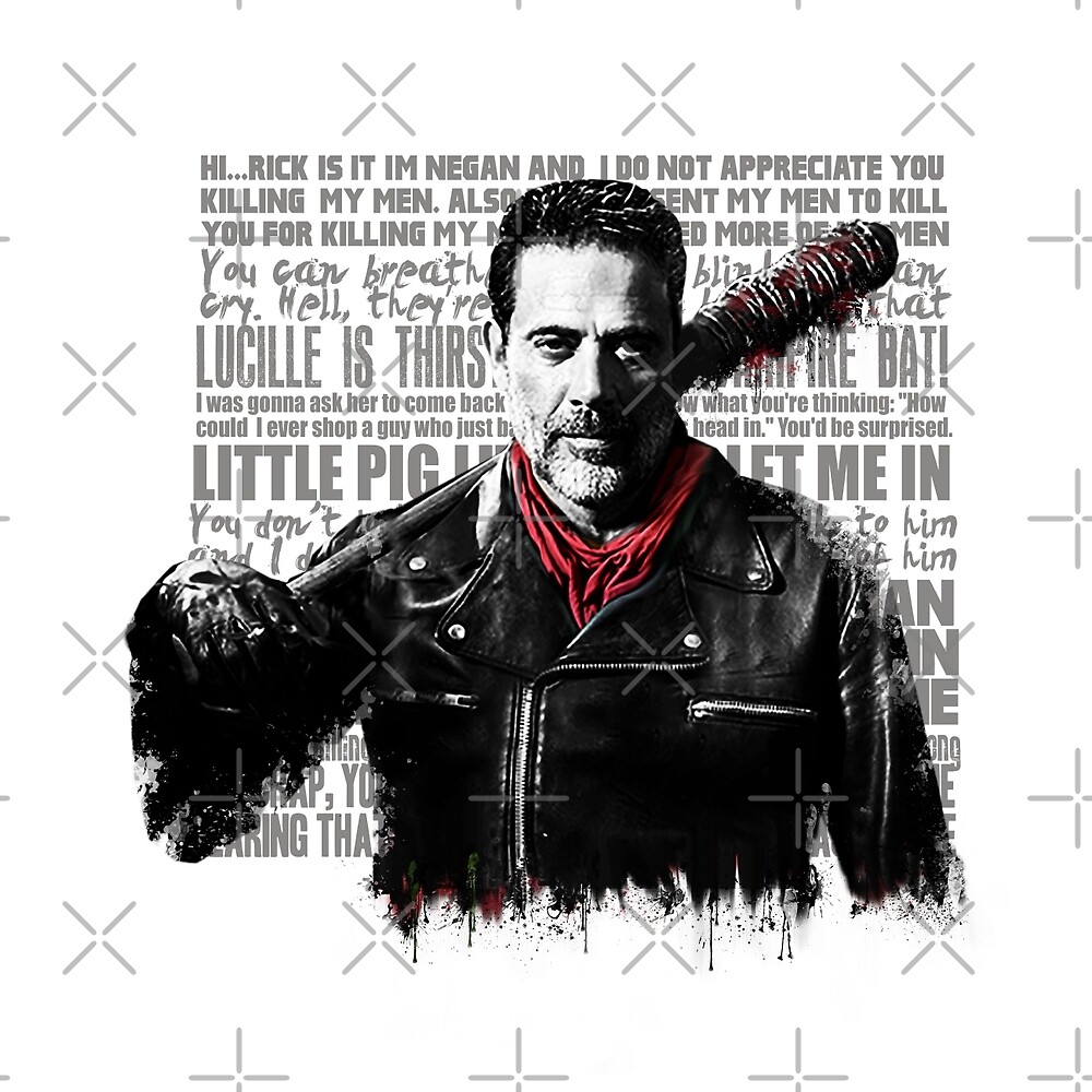 The Walking Dead Negan Quotes By Greysgirl Redbubble