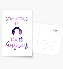 Stay Afraid, But Do It Anyway - Carrie Fisher Postcards
