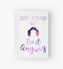 Stay Afraid, But Do It Anyway - Carrie Fisher Hardcover Journal