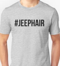 Jeep Hair Unisex T-Shirt