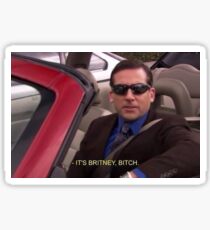 it's britney, bitch - the office Sticker