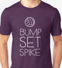 Volleyball. Bump. Set. Spike Unisex T-Shirt
