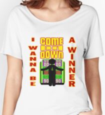 TV Game Show - TPIR (Der Preis ist ...) Ich möchte ein Gewinner sein Loose Fit T-Shirt