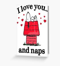 Peanuts Snoopy I Love You and Naps Adult Greeting Card