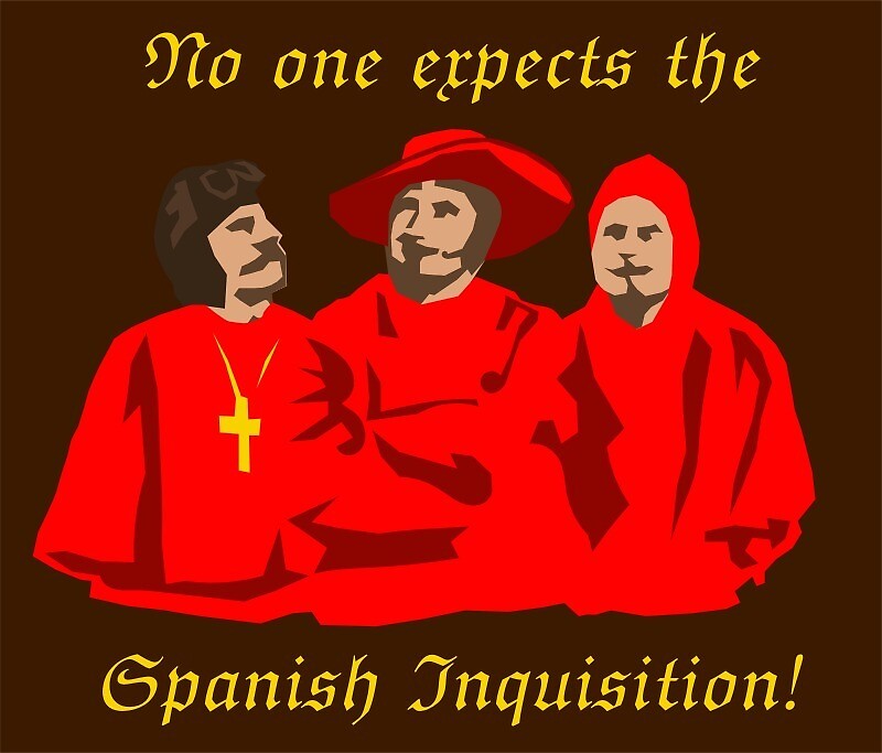 "Nobody Expects the Spanish Inquisition" by mr432scott Redbubble
