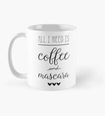 Coffee and Mascara Mug