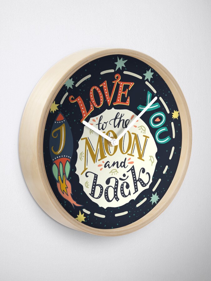 Alternate view of I love you to the moon and back Clock