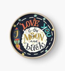 I love you to the moon and back Clock