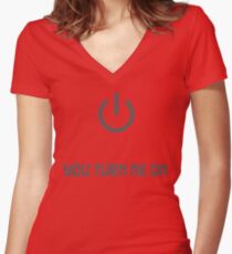 You turn me on Women's Fitted V-Neck T-Shirt
