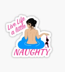 A Little Naughty Sticker