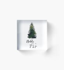 Noble as a Fir by Woodland Doodles Acrylic Block