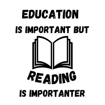 Education Is Important But Reading Is Importanter Book Clipart Kids T-Shirt  for Sale by LuckyKermit