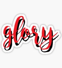 glory glory Sticker