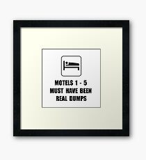 Motel Dump Framed Print