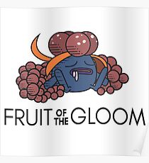 Fruit of the Gloom Poster