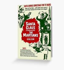 santa brings christmas fun to mars Greeting Card