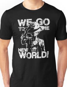 We Go To The New World  T-Shirt