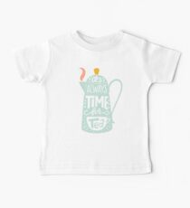 Tea saying Baby Tee