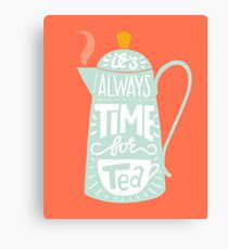 Tea saying Canvas Print