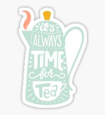 Tea saying Sticker