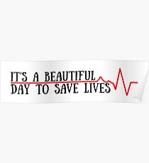 beautiful day to save lives Poster