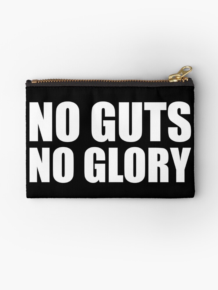 No Guts No Glory Gym Quote Zipper Pouch By Maniacfitness