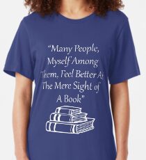 Feel Better At Mere Sight Of A Book Slim Fit T-Shirt