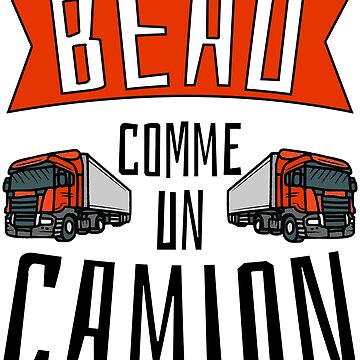 t-shirt & cadeau personnalisé routier, camion, poids lourd