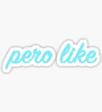 pero like Sticker