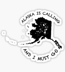 Alaska is calling... Sticker
