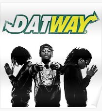 Migos Datway Poster