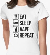 EAT SLEEP VAPE REPEAT Women's Fitted T-Shirt