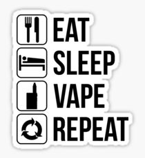 EAT SLEEP VAPE REPEAT Sticker
