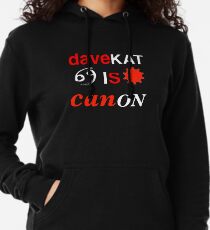 Davekat is canon Lightweight Hoodie