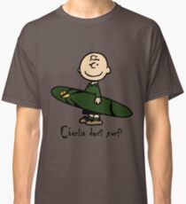 Charlie (don't) surf Classic T-Shirt