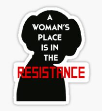 A Woman's Place Is In The Resistance Sticker
