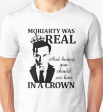 Moriarty Was Real Unisex T-Shirt
