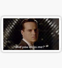 Did you miss me - Moriarty Sticker