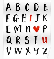26 Buchstaben im Alphabete und ich liebe U - Valentinstag Liebe Zitat Poster