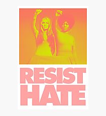 Resist Hate - Gloria Steinem and Dorothy PItman Hughes Photographic Print