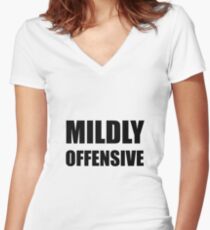 Mildly Offensive Women's Fitted V-Neck T-Shirt