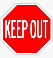 KEEP OUT Sticker
