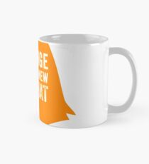 Orange is the new asshat Mug